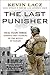 The Last Punisher: A SEAL Team THREE Sniper's True Account of the Battle of Ramadi