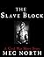 The Slave Block: A Civil Wa...