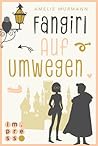 Fangirl auf Umwegen by Amelie Murmann