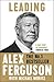 Leading [Paperback] [Jan 01, 2016] Ferguson Alex by Ferguson Alex