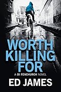 Worth Killing For