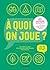 A quoi on joue - Jeux d'extérieur (French Edition)