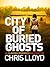 City of Buried Ghosts (The Catalan Crime Thrillers #2)