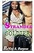 Stranded with a Soldier: BWWM ROMANCE