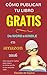 CÓMO PUBLICAR TU LIBRO "GRATIS" (de Word a Kindle): Podrás auto publicar, vender tu libro y diferenciarte de los demás. (Nuevos Escritores Kindle)