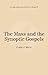 The Mass and the Synoptic Gospels by Curtis Mitch