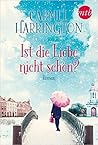 Ist die Liebe nicht schön? by Carmel Harrington