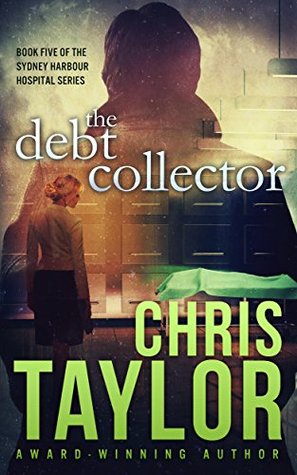 The Debt Collector (Sydney Harbour Hospital #5)