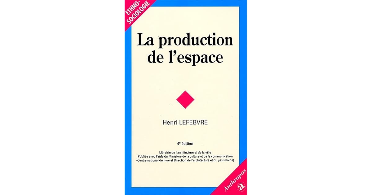 La production de l'espace by Henri Lefebvre