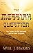 The Messiah Question: The T...
