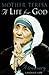 A Life For God: Mother Teresa Treasury
