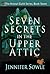 Seven Secrets in the Upper Attic (The Animal Guild, Book 7)