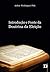 Introdução e Fonte da Doutrina da Eleição, por A. W. Pink (Portuguese Edition)