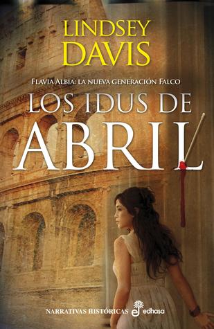 Portada de Los Idus de abril, de Lindsey Davis