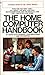 Home Computer Handbook by Edwin John Brockman and Lyn...