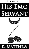 His Emo Servant: ...