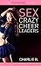Sex Crazy Cheerleaders
