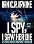 I Spy, I Saw Her Die: Book One
