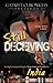 Still Deceiving by India