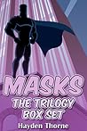 Masks: The Trilog...