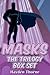 Masks: The Trilogy Box Set (Masks, #1-3)