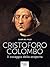 Cristoforo Colombo. Il coraggio della scoperta (Italian Edition)