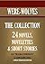 Werewolves: The Collection. 24 Novels, Novelettes and Short Stories, Plus "The Book of Werewolves" (Timeless Wisdom Collection)