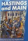 Hastings and Main: Stories from an Inner City Neighbourhood