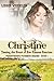 Christine: Taming the Heart...