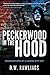 Peckerwood in the Hood: Misadventures of a Kansas City Cop