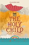 The Holy Child by Mujahidin Nur