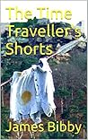 The Time Traveller's Shorts