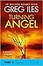 Turning Angel: Part 2, Chapters 3 to 13