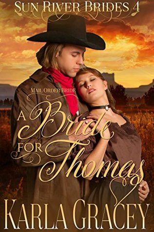 A Bride for Thomas (Sun River Brides #4)