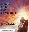Book cover for El Reino de Dios está en vosotros: El Cristianismo No Como Una Religión Mística Sino Como Una Nueva Teoría De Vida