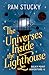 The Universes Inside the Lighthouse