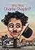 Who Was Charlie Chaplin?