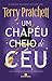Um Chapéu Cheio de Céu (Discworld, #32; Tiffany Aching, #2)