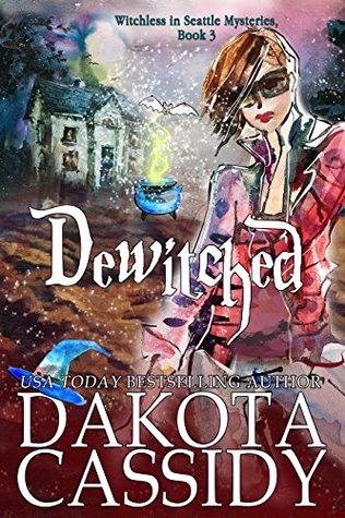 Dewitched (Witchless In Seattle, #3)