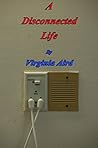 A Disconnected Life