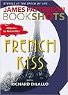 The French Kiss by James  Patterson