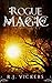 Rogue Magic (The Natural Or...