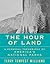 The Hour of Land: A Personal Topography of America's National Parks