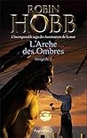 L'Arche des Ombre...