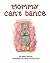 Mommy Can't Dance