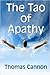 The Tao of Apathy