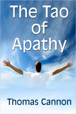 The Tao of Apathy