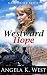 Westward Hope by Angela K. West