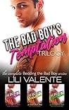 The Bad Boy's Temptation Trilogy by Jessie Evans