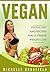 Vegan: Vegan Diet And Recipes For Ultimate Weight Loss (Vegan Diet, Weight loss, Vegan Recipes, Vegan Cookbook)